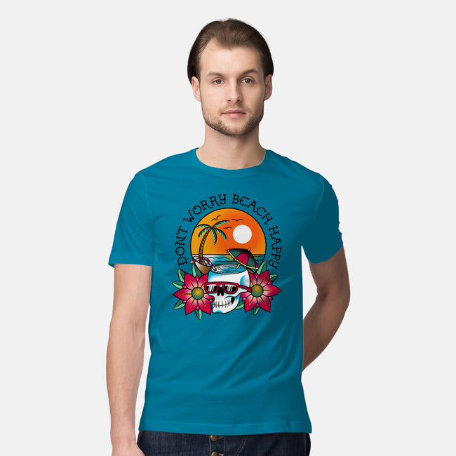 Don't Worry Beach Happy-Mens-Premium-Tee-sachpica