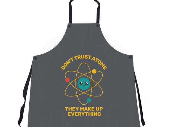 Don't Trust Atoms