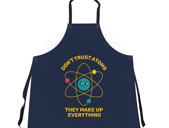 Don't Trust Atoms