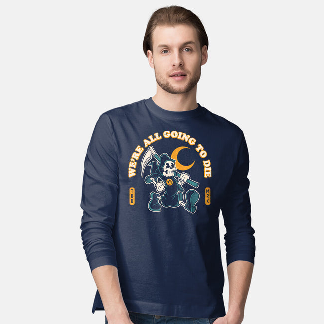 We're All Going To Die-Mens-Long Sleeved-Tee-Nemons