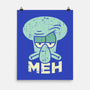 Squid Meh-None-Matte-Poster-Xentee