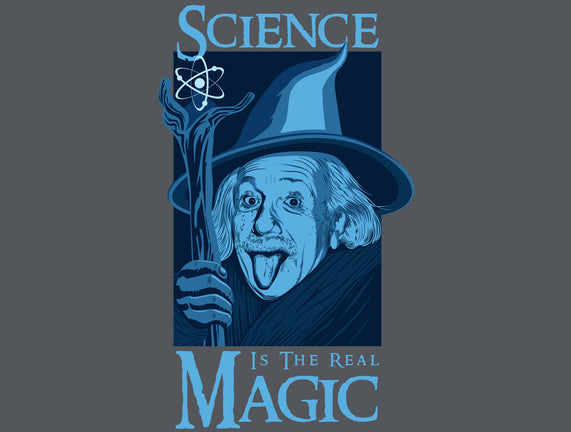 Science Is The Real Magic