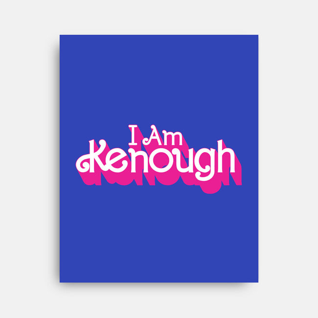 I Am Kenough-None-Stretched-Canvas-rocketman_art