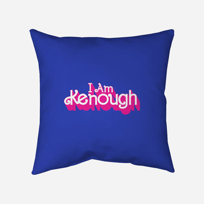 I Am Kenough-None-Removable Cover-Throw Pillow-rocketman_art