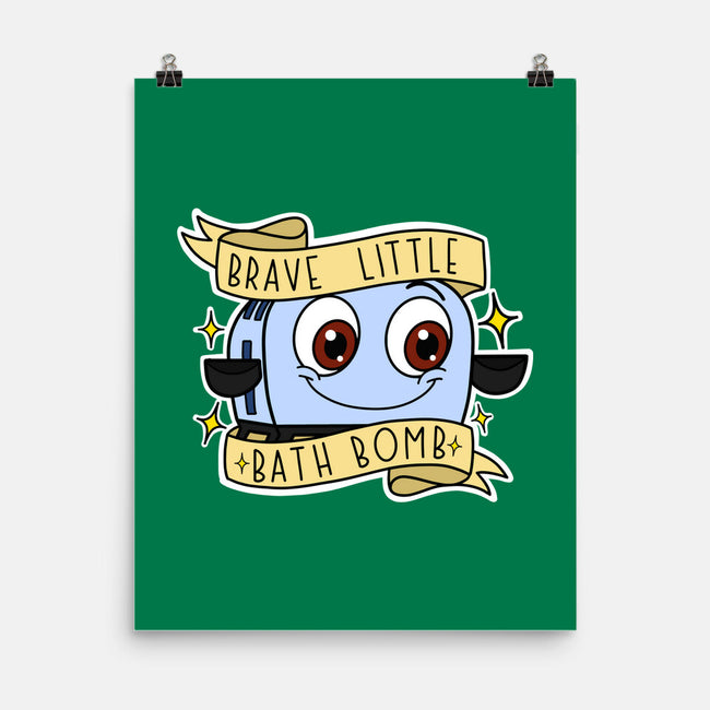 Brave Little Bath Bomb-None-Matte-Poster-Alexhefe