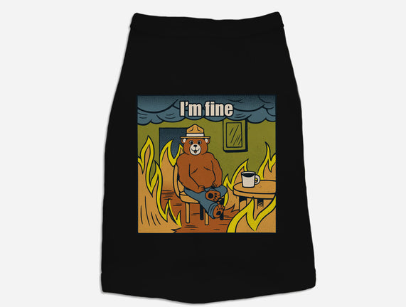 I'm Fine Bear Fire Meme