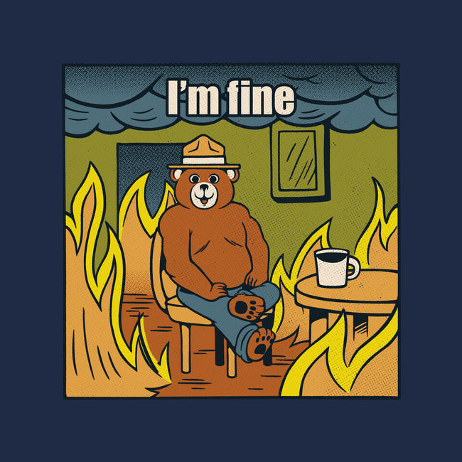 I'm Fine Bear Fire Meme-None-Removable Cover-Throw Pillow-tobefonseca