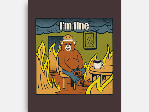 I'm Fine Bear Fire Meme