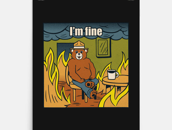 I'm Fine Bear Fire Meme