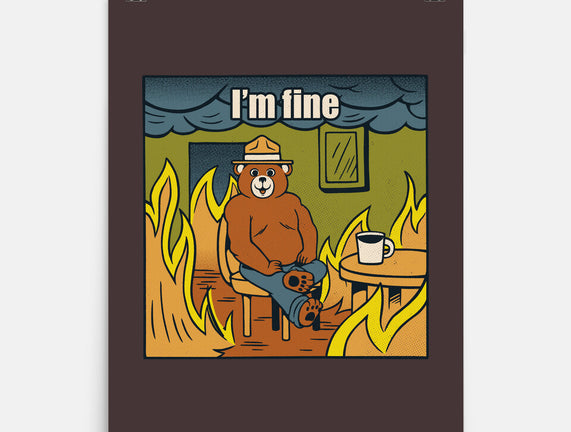 I'm Fine Bear Fire Meme