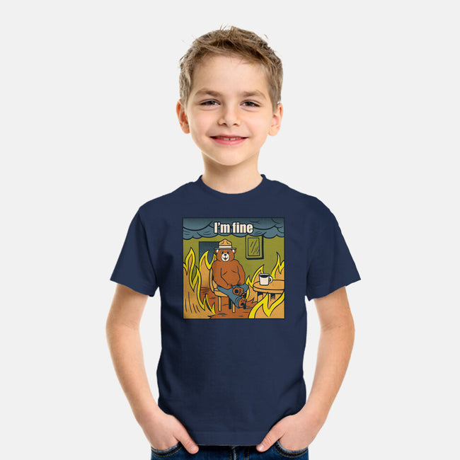 I'm Fine Bear Fire Meme-Youth-Basic-Tee-tobefonseca