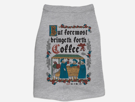 But First Coffee Medieval Style