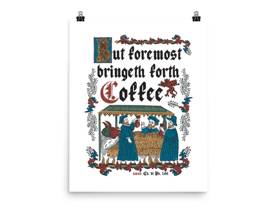 But First Coffee Medieval Style