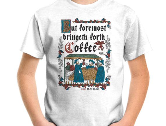 But First Coffee Medieval Style