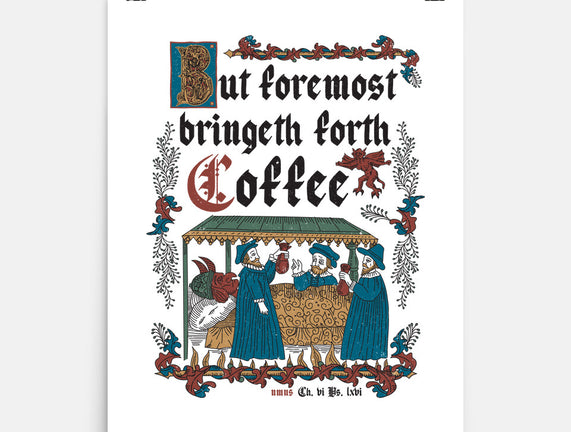 But First Coffee Medieval Style