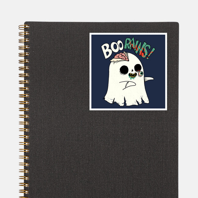 Boo-rains-None-Glossy-Sticker-Made With Awesome