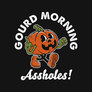 Gourd Morning!