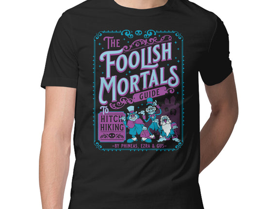 Foolish Mortals Hitchhiking Guide