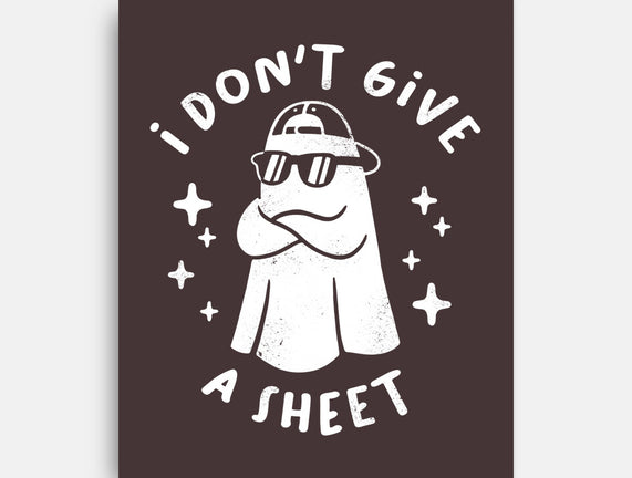 Don't Give A Sheet