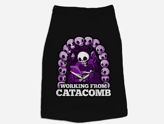 Working From Catacomb