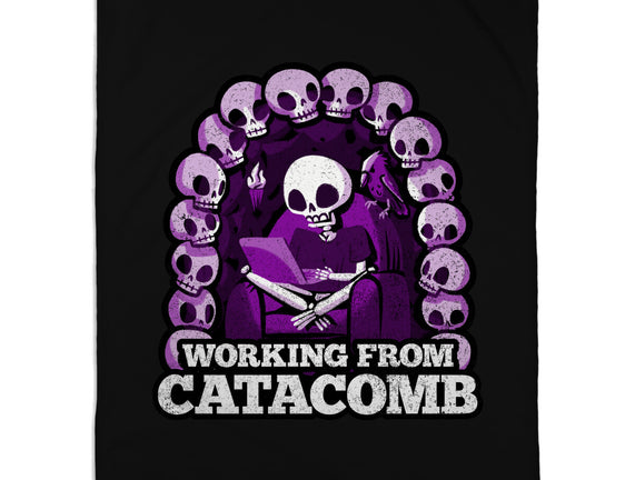 Working From Catacomb