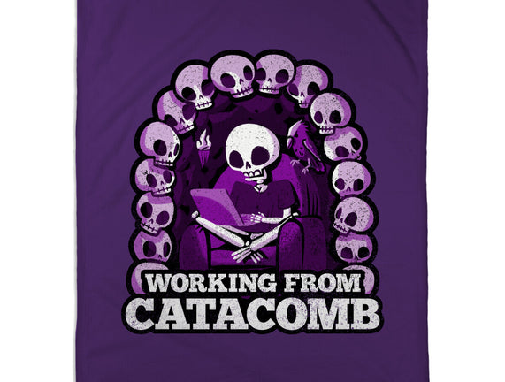 Working From Catacomb