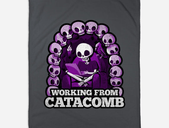 Working From Catacomb