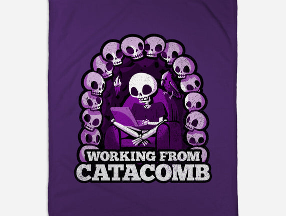 Working From Catacomb