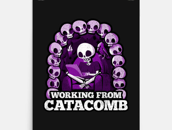 Working From Catacomb