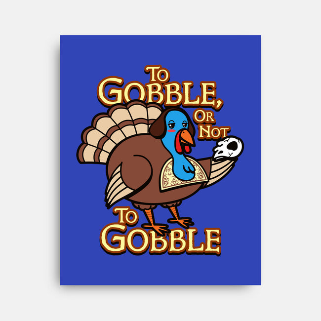 To Gobble Or Not To Gobble-None-Stretched-Canvas-Boggs Nicolas