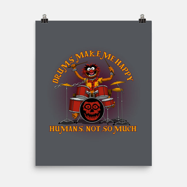 Drums Make Me Happy-None-Matte-Poster-rmatix