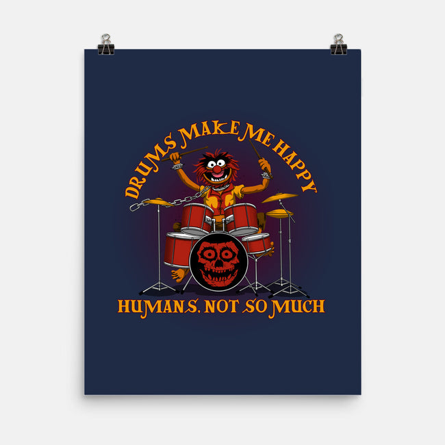 Drums Make Me Happy-None-Matte-Poster-rmatix