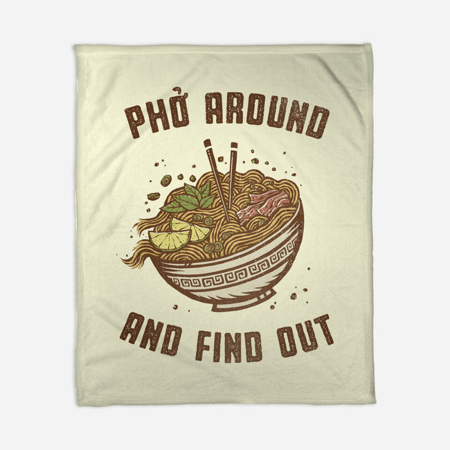 Pho Around And Find Out-None-Fleece-Blanket-kg07