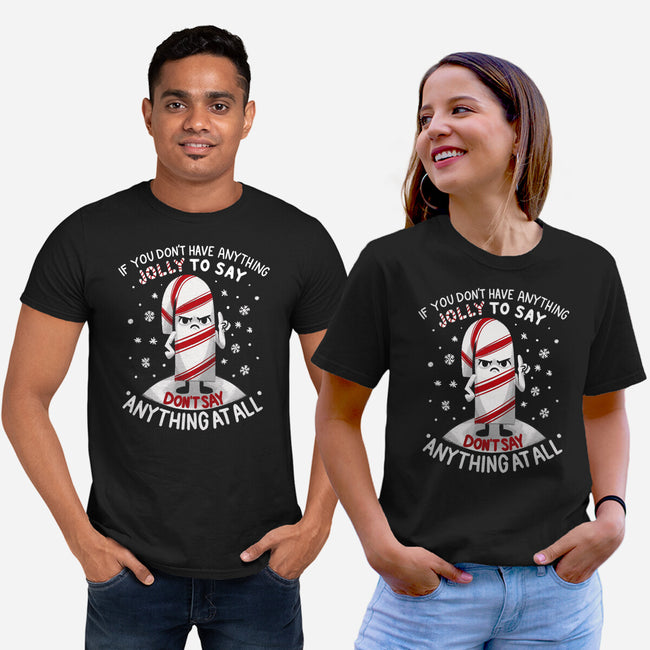 Speak Only Jolly Things-Unisex-Basic-Tee-Aarons Art Room