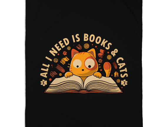 All I Need Is Books And Cats