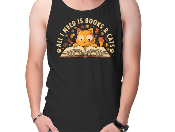 All I Need Is Books And Cats