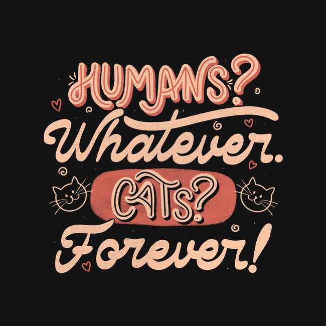 Humans Whatever Cats Forever-Womens-Racerback-Tank-tobefonseca