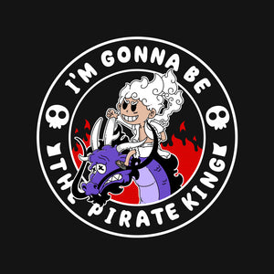 I Am Gonna Be The Pirate King