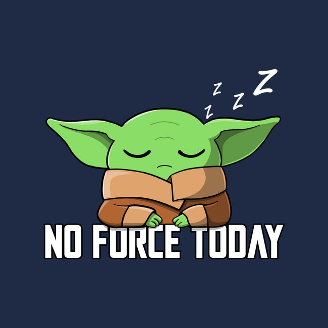 No Force Today-None-Removable Cover w Insert-Throw Pillow-NMdesign