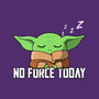 No Force Today-None-Polyester-Shower Curtain-NMdesign