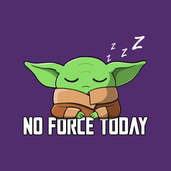 No Force Today-None-Fleece-Blanket-NMdesign