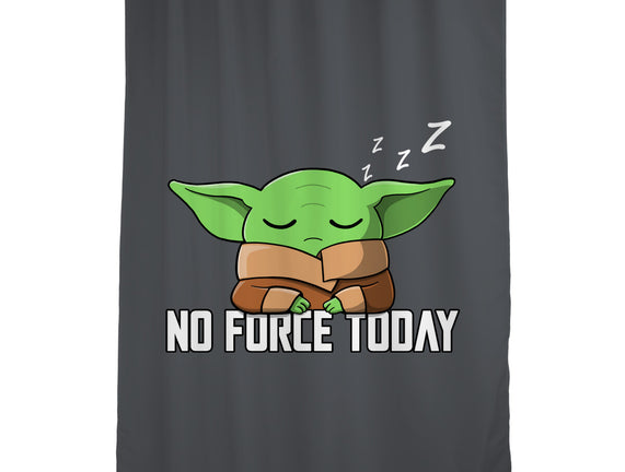 No Force Today