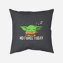 No Force Today-None-Removable Cover w Insert-Throw Pillow-NMdesign