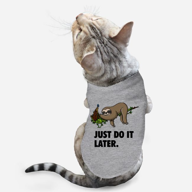 Just Do It Later-Cat-Basic-Pet Tank-drbutler