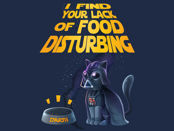 I Find Your Lack Of Food Disturbing