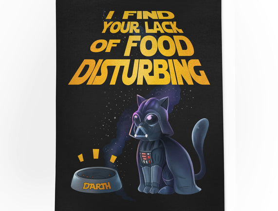 I Find Your Lack Of Food Disturbing