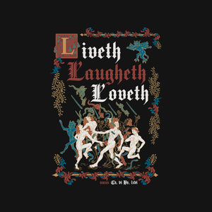 Live Laugh Love Medieval Style