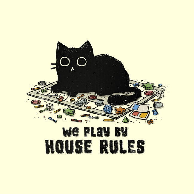 We Play By House Rules-None-Matte-Poster-kg07