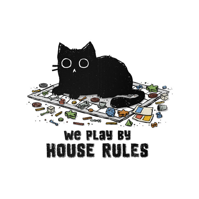 We Play By House Rules-None-Stretched-Canvas-kg07