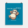 I'm A Pro-None-Matte-Poster-sebasebi